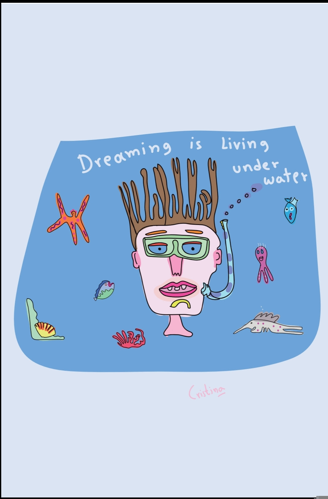 Dreaming is living underwater